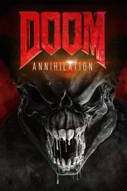 Doom: Annihilation (2019) ดูม 2 สงครามอสูรกลายพันธุ์ ดูหนังออนไลน์ HD