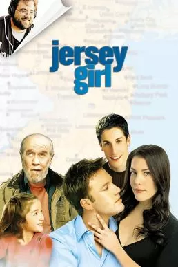 Jersey Girl (2004) เปิดหัวใจให้รักแท้ ดูหนังออนไลน์ HD