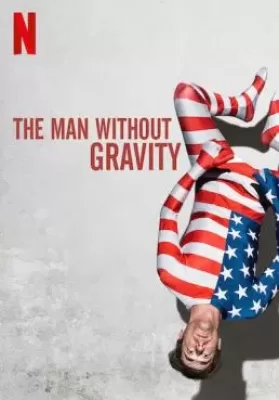 The Man Without Gravity (L’uomo senza gravità) (2019) ชายผู้ไร้แรงโน้มถ่วง ดูหนังออนไลน์ HD
