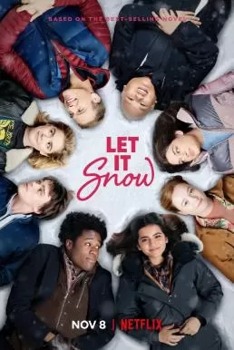 Let It Snow (2019) อุ่นรักฤดูหนาว (Netflix) ดูหนังออนไลน์ HD