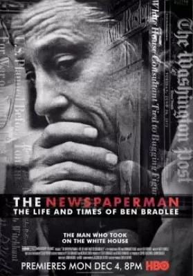 The Newspaperman The Life and Times of Ben Bradlee (2017) (ซับไทย) ดูหนังออนไลน์ HD