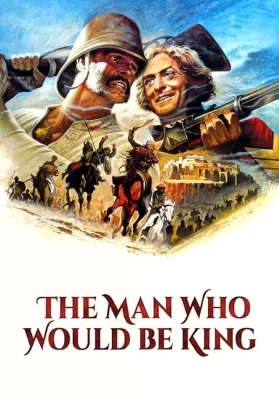 The Man Who Would Be King (1975) สมบัติมหาราช ดูหนังออนไลน์ HD