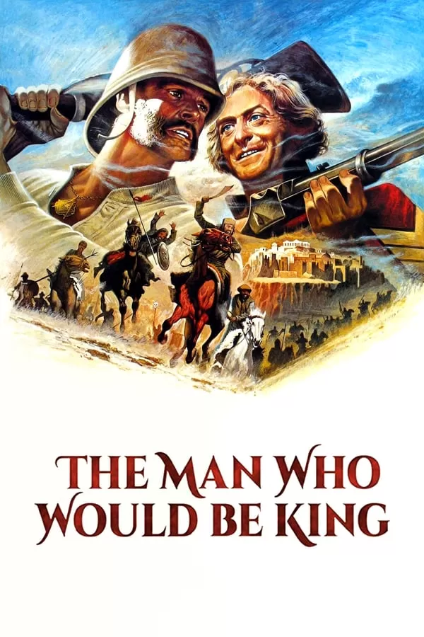 The Man Who Would Be King (1975) สมบัติมหาราช ดูหนังออนไลน์ HD