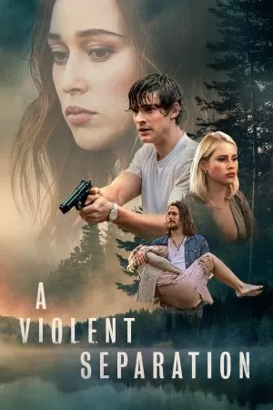 A Violent Separation (2019) พากย์ไทย ดูหนังออนไลน์ HD