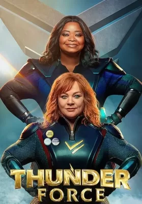 Thunder Force (2021) ธันเดอร์ฟอร์ซ ขบวนการฮีโร่ฟาดฟ้า ดูหนังออนไลน์ HD