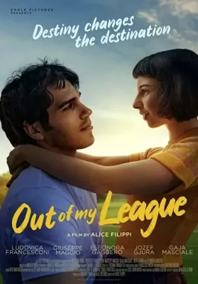 Out Of My League (2020) รักสุดเอื้อม ดูหนังออนไลน์ HD