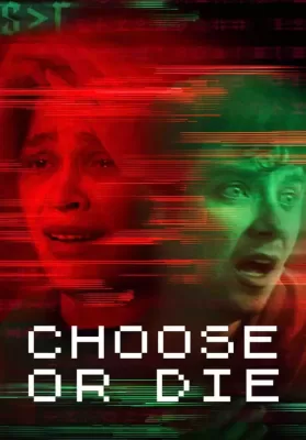 Choose or Die (2022) เลือกหรือตาย ดูหนังออนไลน์ HD