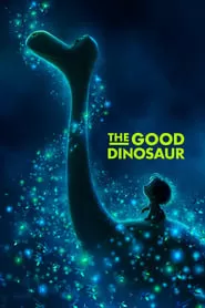 The Good Dinosaur (2015) ผจญภัยไดโนเสาร์เพื่อนรัก ดูหนังออนไลน์ HD