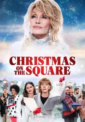 Dolly Parton’s Christmas on the Square | Netflix (2020) ดอลลี่ พาร์ตัน คริสต์มาส ออน เดอะ สแควร์ ดูหนังออนไลน์ HD