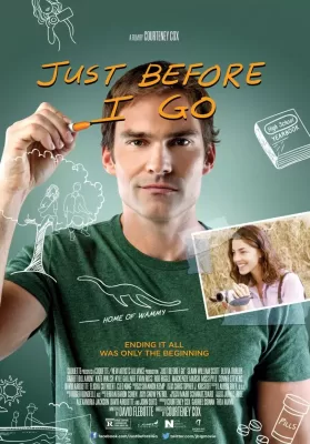 Just Before I Go (2014) ขอเคลียร์ใจก่อนไปจากเธอ [Subthai ซับไทย] ดูหนังออนไลน์ HD