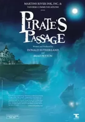 Pirate’s Passage (2015) ผจญภัยจอมตำนานโจรสลัด ดูหนังออนไลน์ HD