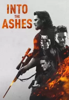 Into the Ashes (2019) แค้นระห่ำ ดูหนังออนไลน์ HD