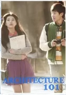 Architecture 101 (Geon-chook-hak-gae-ron) (2012) รักแรกในความทรงจำ ดูหนังออนไลน์ HD