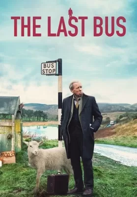 The Last Bus (2021) ดูหนังออนไลน์ HD