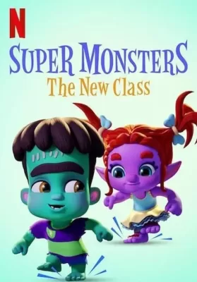 Super Monsters The New Class | Netflix (2020) อสูรน้อยวัยป่วน ขึ้นชั้นใหม่ ดูหนังออนไลน์ HD