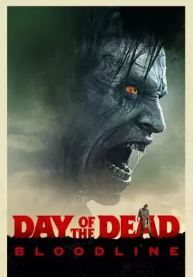 Day of the Dead Bloodline (2018) (ซับไทย From Netflix) ดูหนังออนไลน์ HD