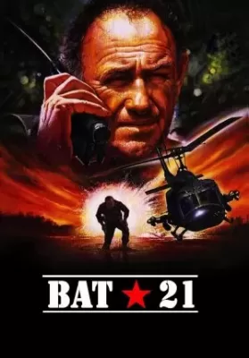 Bat*21 (1988) แย่งคนจากนรก ดูหนังออนไลน์ HD