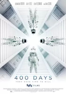 400 days (2015) ภารกิจลับมฤตยูใต้โลก ดูหนังออนไลน์ HD