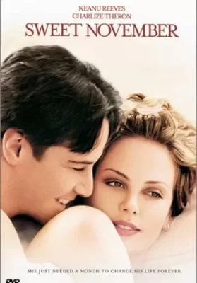 Sweet November (2001) ขอสะกดใจเธอชั่วนิรันดร์ ดูหนังออนไลน์ HD
