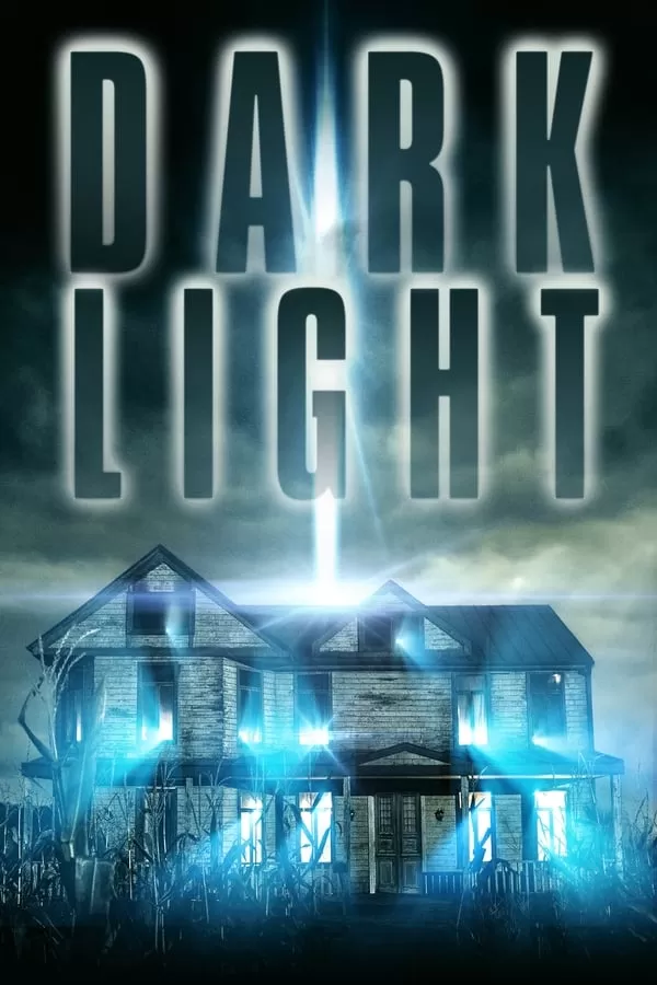 Dark Light (2019) ดาร์กไลต์ ปีศาจแห่งมฤตยู ดูหนังออนไลน์ HD