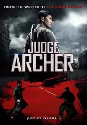 Judge Archer (2012) ตุลาการเกาทัณฑ์ ดูหนังออนไลน์ HD