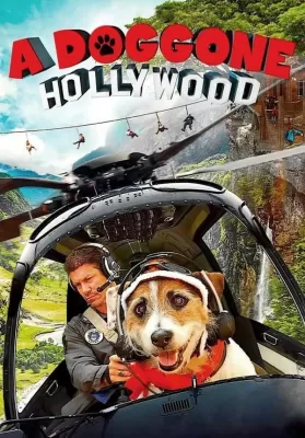 A Doggone Hollywood (2017) ดูหนังออนไลน์ HD