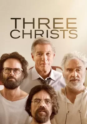 Three Christs (2017) ดูหนังออนไลน์ HD
