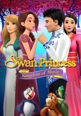 The Swan Princess Kingdom of Music (2019) เจ้าหญิงหงส์ขาว ตอน อาณาจักรแห่งเสียงเพลง ดูหนังออนไลน์ HD