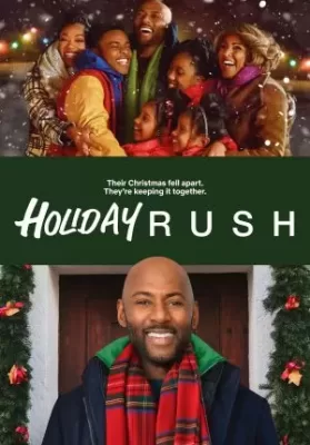 Holiday Rush (2019) ฮอลิเดย์ รัช ดูหนังออนไลน์ HD