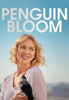 Penguin Bloom (2020) เพนกวิน บลูม (Netflix) ดูหนังออนไลน์ HD