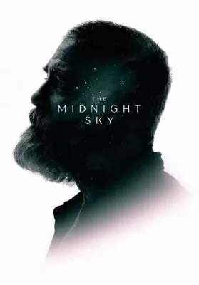 The Midnight Sky (2020) สัญญาณสงัด | Netflix ดูหนังออนไลน์ HD