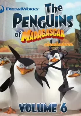 The Penguins Of Madagascar Vol.6 เพนกวินจอมป่วน ก๊วนมาดากัสการ์ ชุด 6 ดูหนังออนไลน์ HD