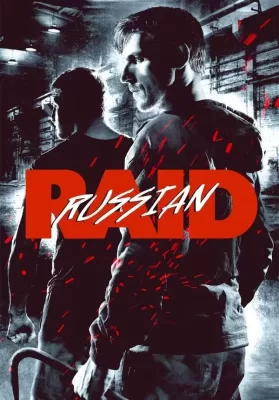 Russkiy Reyd (Russian Raid) (2020) ดูหนังออนไลน์ HD