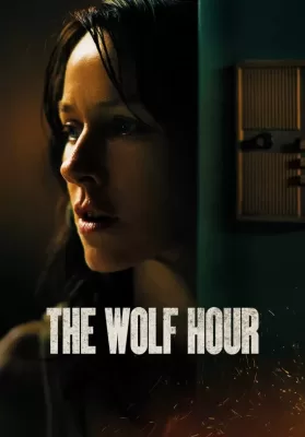 The Wolf Hour (2019) วิกาลสยอง ดูหนังออนไลน์ HD
