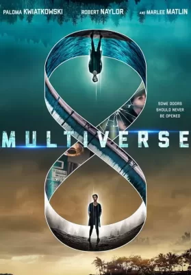 Multiverse (2019) ดูหนังออนไลน์ HD