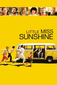 Little Miss Sunshine (2006) ลิตเติ้ล มิสซันไชน์ นางงามตัวน้อย ร้อยสายใยรัก ดูหนังออนไลน์ HD