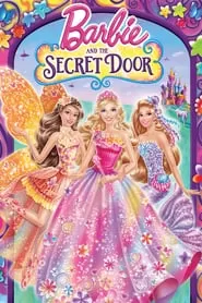 Barbie And The Secret Door (2014) บาร์บี้ กับประตูพิศวง ดูหนังออนไลน์ HD