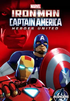 Iron Man and Captain America Heroes United (2014) ดูหนังออนไลน์ HD