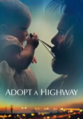 Adopt a Highway (2019) ทางเดินที่สำคัญ ดูหนังออนไลน์ HD