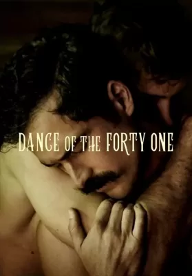 Dance of the 41 (2021) 41 เริงระบำ ดูหนังออนไลน์ HD