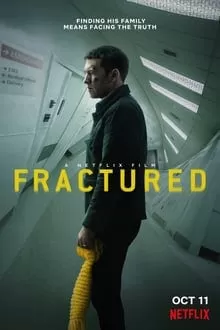 Fractured (2019) แตกหัก (Netflix) ดูหนังออนไลน์ HD