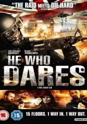 He Who Dares (2014) โคตรคนกล้า ฝ่าด่านตึกนรก ดูหนังออนไลน์ HD