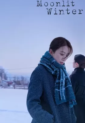 Moonlit Winter (Yunhui ege) (2019) ดูหนังออนไลน์ HD