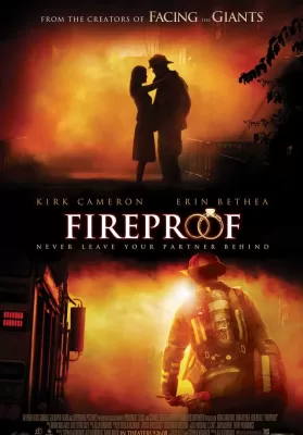 Fireproof (2008) ไฟร์พรูฟ แกร่งกว่าไฟ หัวใจวีรบุรุษ ดูหนังออนไลน์ HD