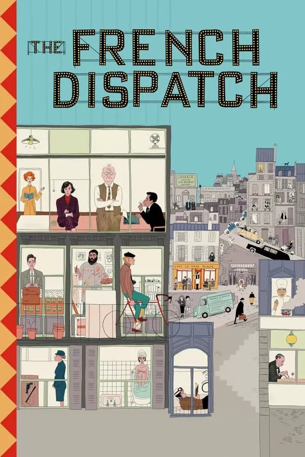The French Dispatch (2021) ก๊วนข่าวหัวเห็ด ดูหนังออนไลน์ HD