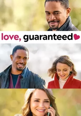 Love Guaranteed | Netflix (2020) รัก… รับประกัน ดูหนังออนไลน์ HD