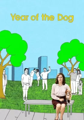 Year of the Dog (2007) ทั้งหัวใจ…ให้เจ้าตูบ ดูหนังออนไลน์ HD