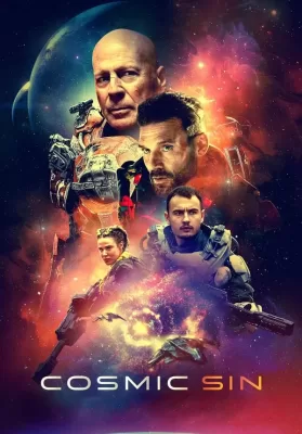 Cosmic Sin (2021) ภารกิจคนอึด ฝ่าสงครามดวงดาว ดูหนังออนไลน์ HD