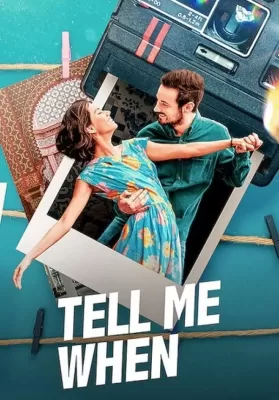Tell Me When (Dime Cuándo Tú) (2020) ขอเพียงเธอบอก ดูหนังออนไลน์ HD