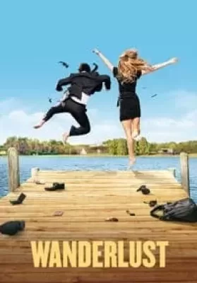Wanderlust (2012) หนีเมืองเฮี้ยว มาเฟี้ยวบ้านนอก ดูหนังออนไลน์ HD